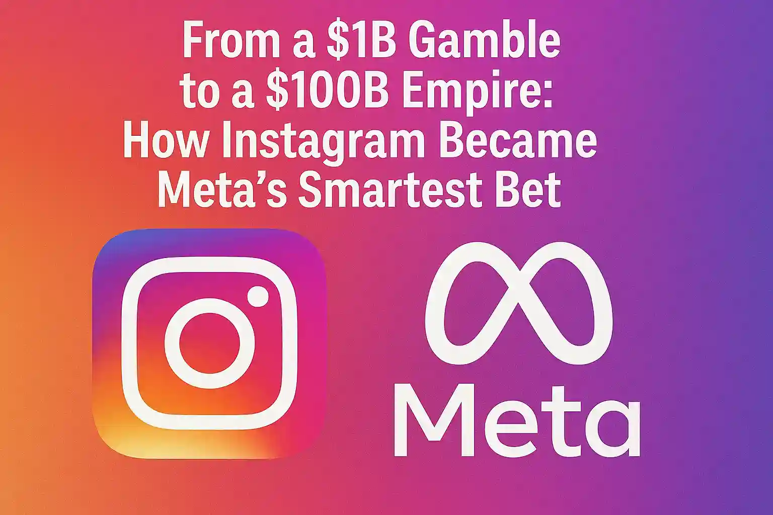 A split image showing the old Instagram logo from 2012 and the modern Meta logo, representing the acquisition's evolution.